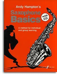 Andy Hampton's Saxophone Basics - Pupil's Book (Alto Saxophone) - Audio Edition