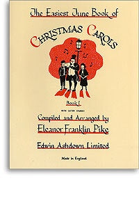 The Easiest Tune Book Of Christmas Carols - Book 1