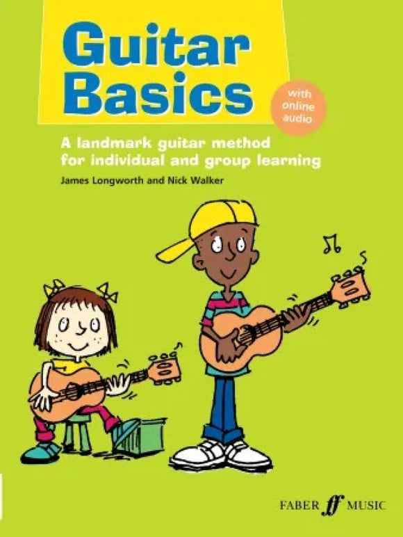 Guitar Basics - James Longworth / Nick Walker