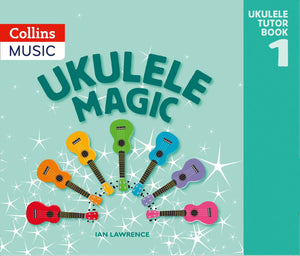 Ukulele Magic - pupils edition with audio download