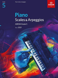 ABRSM Piano Scales & Arpeggios From 2021 - Grade 5