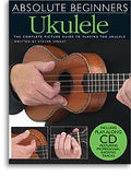 Absolute Beginners: Ukulele Book And CD