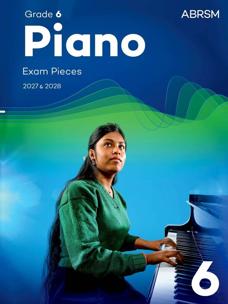 ABRSM Grade 6 Piano Exam Pieces 2027-2028