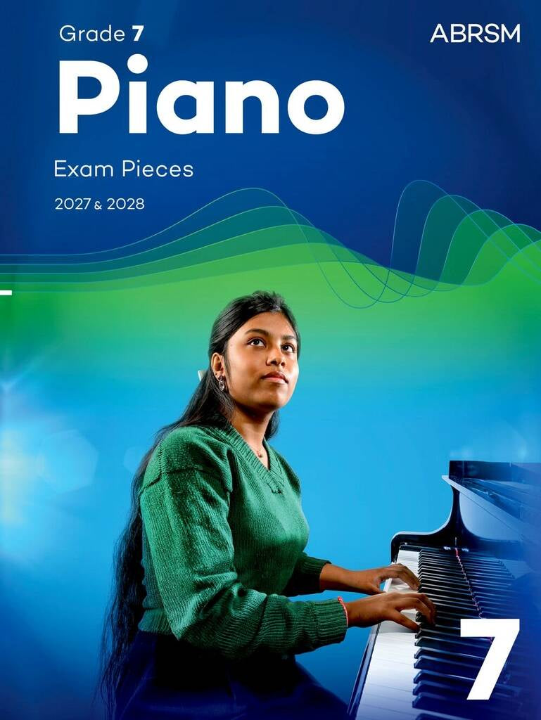 ABRSM Grade 7 Piano Exam Pieces 2027-2028