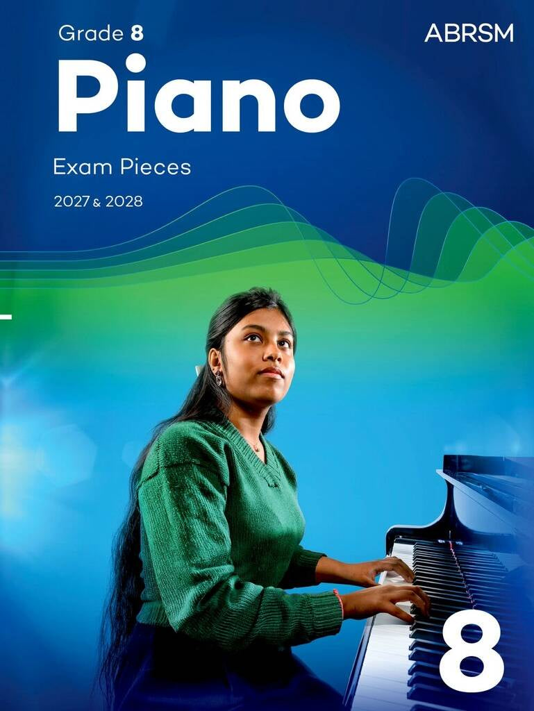 ABRSM Grade 8 Piano Exam Pieces 2027-2028