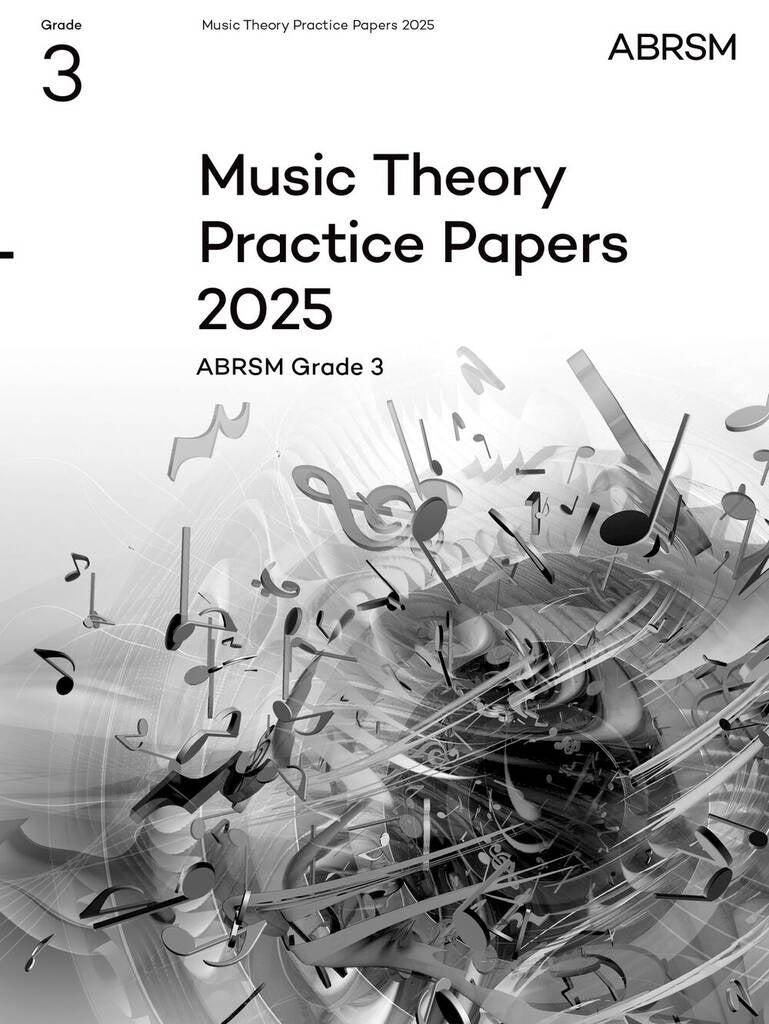 ABRSM Music Theory Practice Papers 2025 - Grade 3