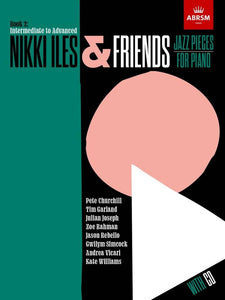 Nikki Iles & Friends - Book 2 (Intermediate - Advance)