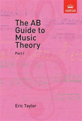ABRSM The AB Guide To Music Theory - Part 1