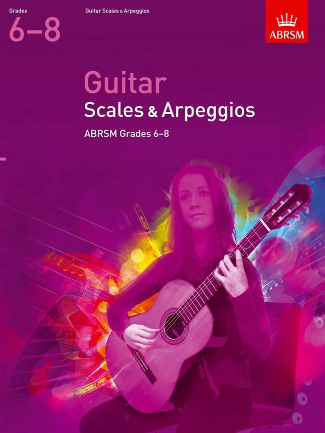 Guitar Scales & Arpeggios, Grades 6-8