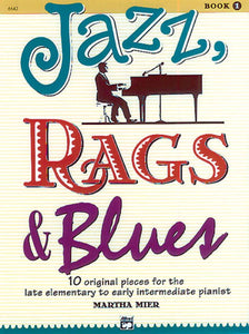 Jazz Rags & Blues Book 1 - Martha Mier