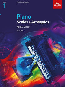 ABRSM Piano Scales & Arpeggios From 2021 - Grade 1