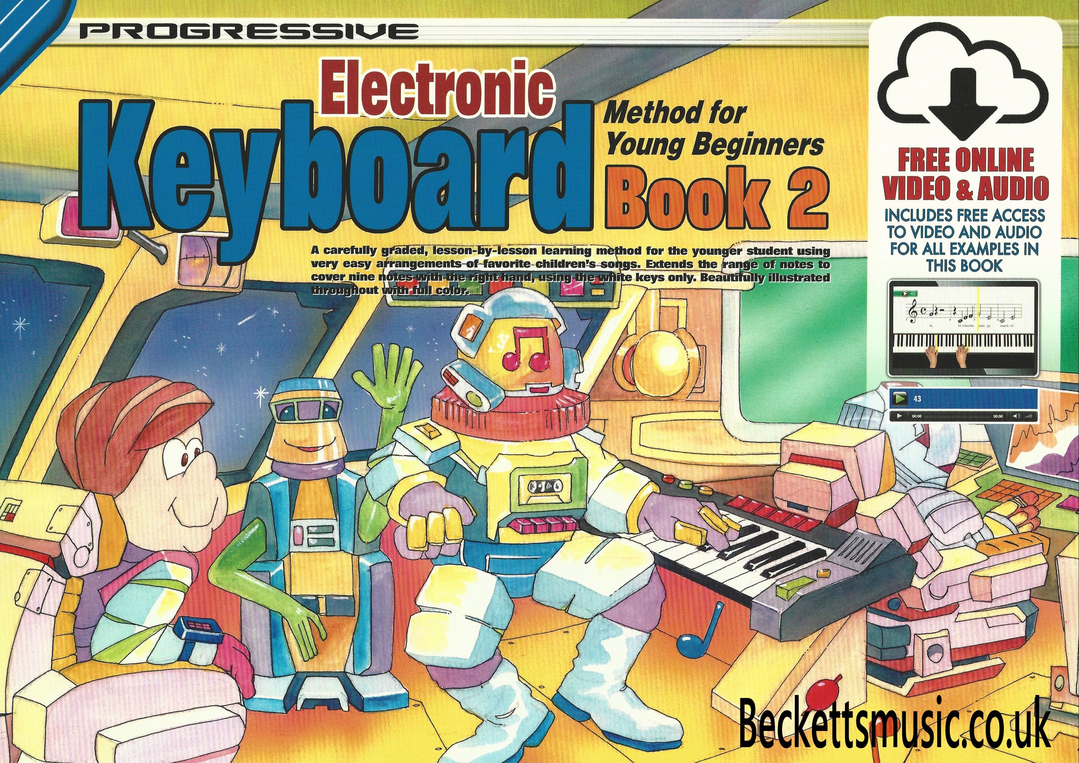 Progressive Keyboard Method For Young Beginners: Book 2 Book/Online Audio