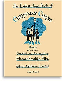 The Easiest Tune Book Of Christmas Carols Book 2