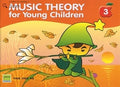 Music Theory For Young Children Book 3 (1st edition)