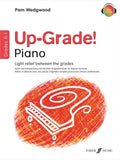 Pam Wedgwood: Up-Grade Piano - Grades 0-1