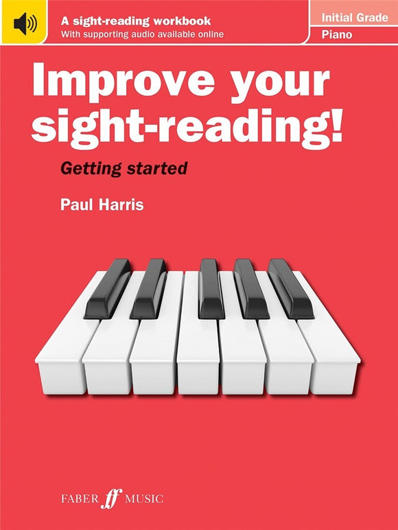 Paul Harris: Improve Your Sight-Reading! - Initial Grade