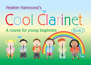 Heather Hammond's Cool Clarinet - Book 1