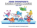 John Thompson's Easiest Piano Course: Part 4