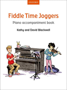 Fiddle Time Joggers - Piano Accompaniment Book - Kathy Blackwell & David Blackwell