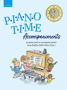 Pauline Hall: Piano Time Accompaniments For Piano Time 1 (Third Edition)