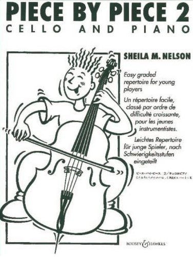 Piece by Piece 2 - Graded Pieces For Cello And Piano