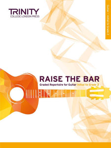 Trinity Raise The Bar Guitar - Initial - Grade 2