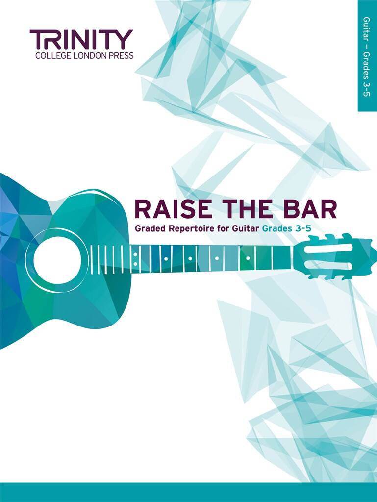 Raise the bar guitar - Grade 3-5