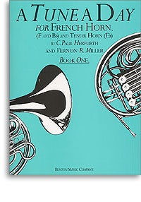 A Tune A Day For French Horn - Book One