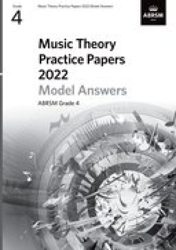 ABRSM Music Theory Practice Papers 2022 - Grade 4 MODEL ANSWERS