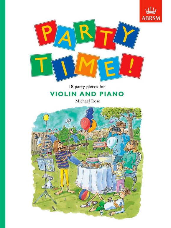 ABRSM Party Time For Violin & Piano - Michael Rose