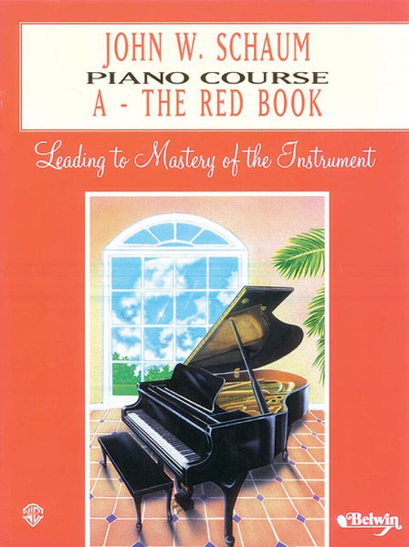 John W. Schaum Piano Course (A) The Red Book