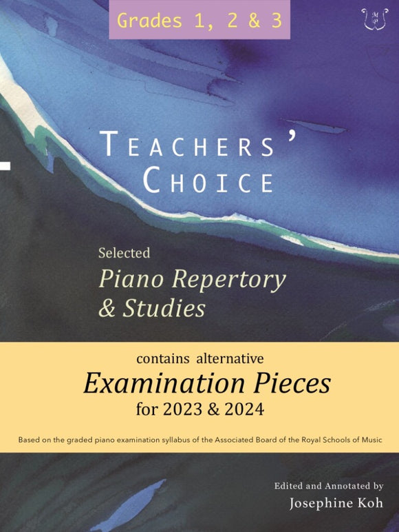 Teachers Choice Piano Repertory & Studies 2023 - 2024 - Grades 1 - 3